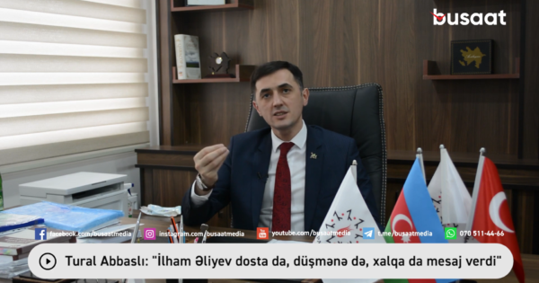 image-tural-abbasli_-_ilham-eliyev-dosta-da-dusmene-de-xalqa-da-mesaj-verdi_-3-34-screenshot