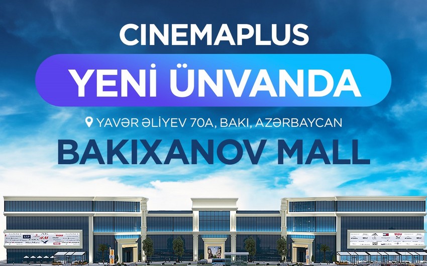 Bakıxanov Mall-da “CinemaPlus” kinoteatrı açılıb